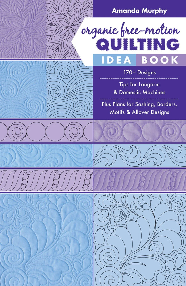 Book - Amanda Murphy - Organic Free-Motion Quilting Idea