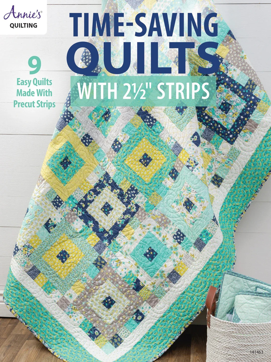 Book - Annie's - Time-Saving Quilts with 2.5" Strips