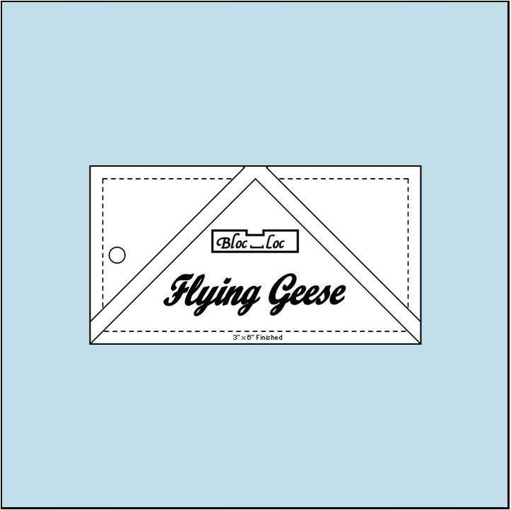 Ruler - Bloc Loc - Flying Geese 3"x6"