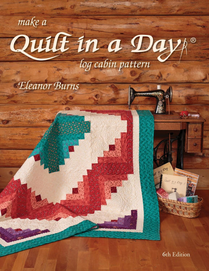 Book - Eleanor Burns - Make A Quilt In a Day Log Cabin 6th Edition