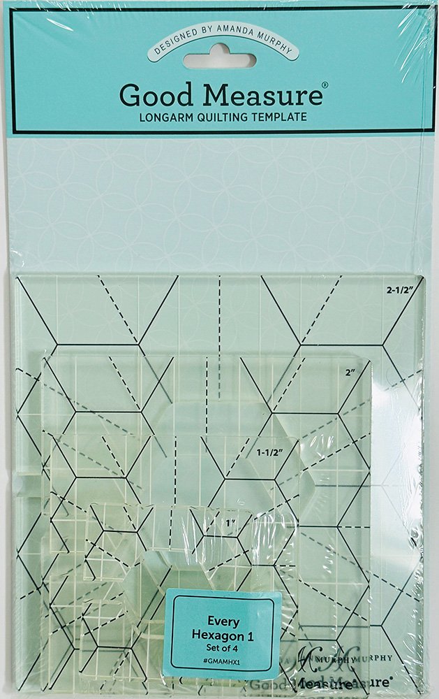 High Shank Ruler -  Amanda Murphy - Good Measure - LA Hexagons 1 Set 4