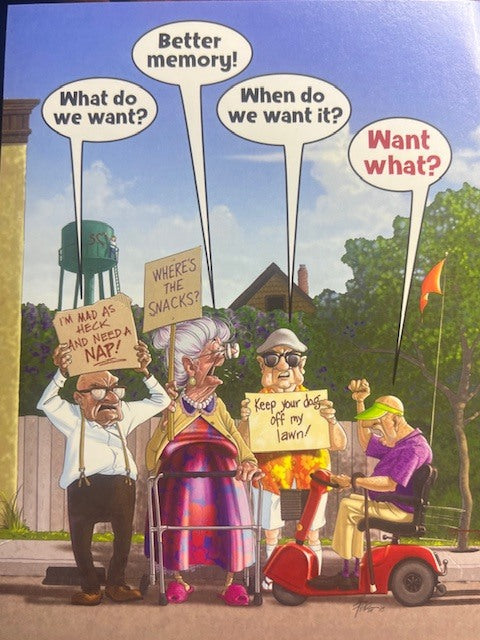 Greeting Card - Birthday - 	What do we want? Better memory! When do we want it? Want what?