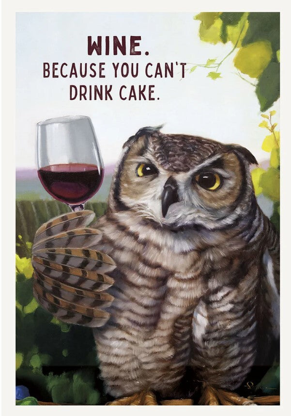 Greeting Card - Birthday - Wine.  Because you can't drink cake