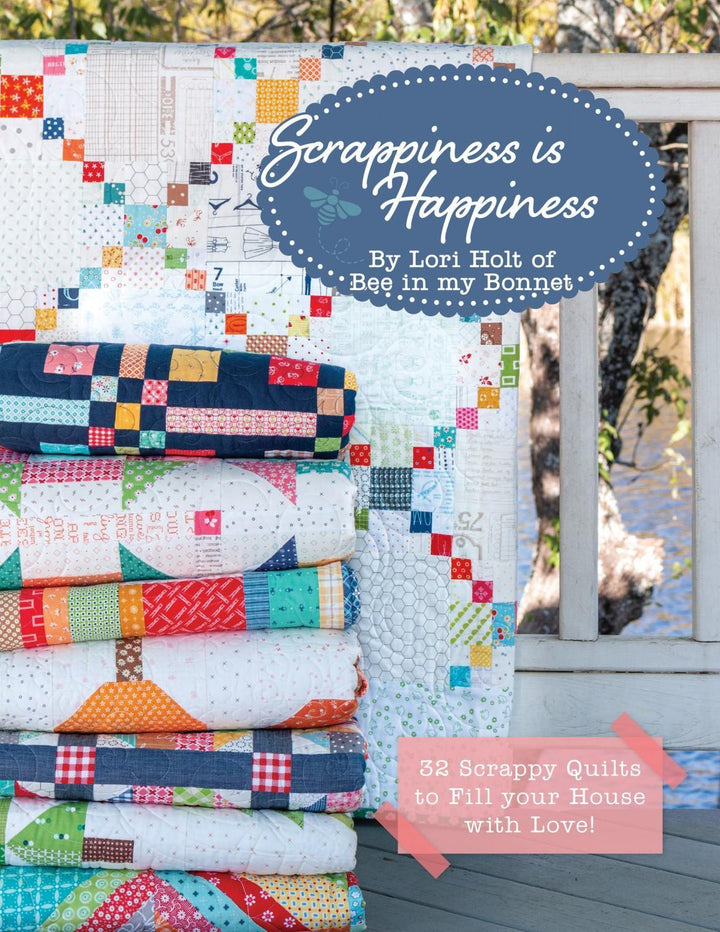 Book - Lori Holt - Bee In My Bonnet -  Its Sew Emma - Scrappiness Is Happiness