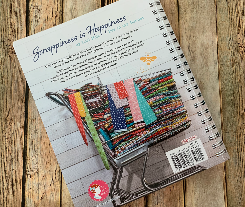 Book - Lori Holt - Bee In My Bonnet -  Its Sew Emma - Scrappiness Is Happiness