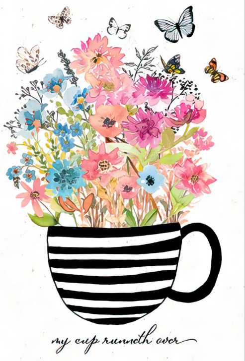 Greeting Card - Birthday - My Cup Runneth Over
