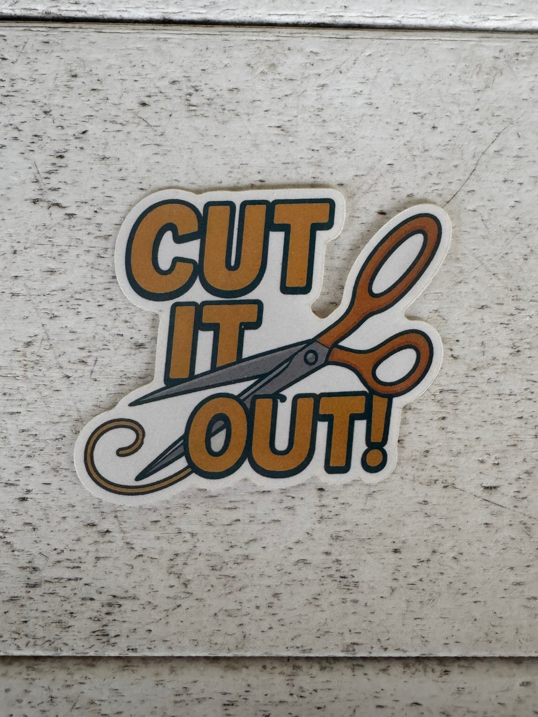 Sticker - Cut it Out! 2.5"x3"