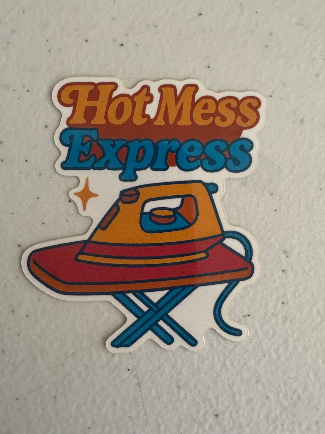 Sticker - Hot Mess Express