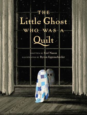 Book - The Little Ghost Who Was A Quilt