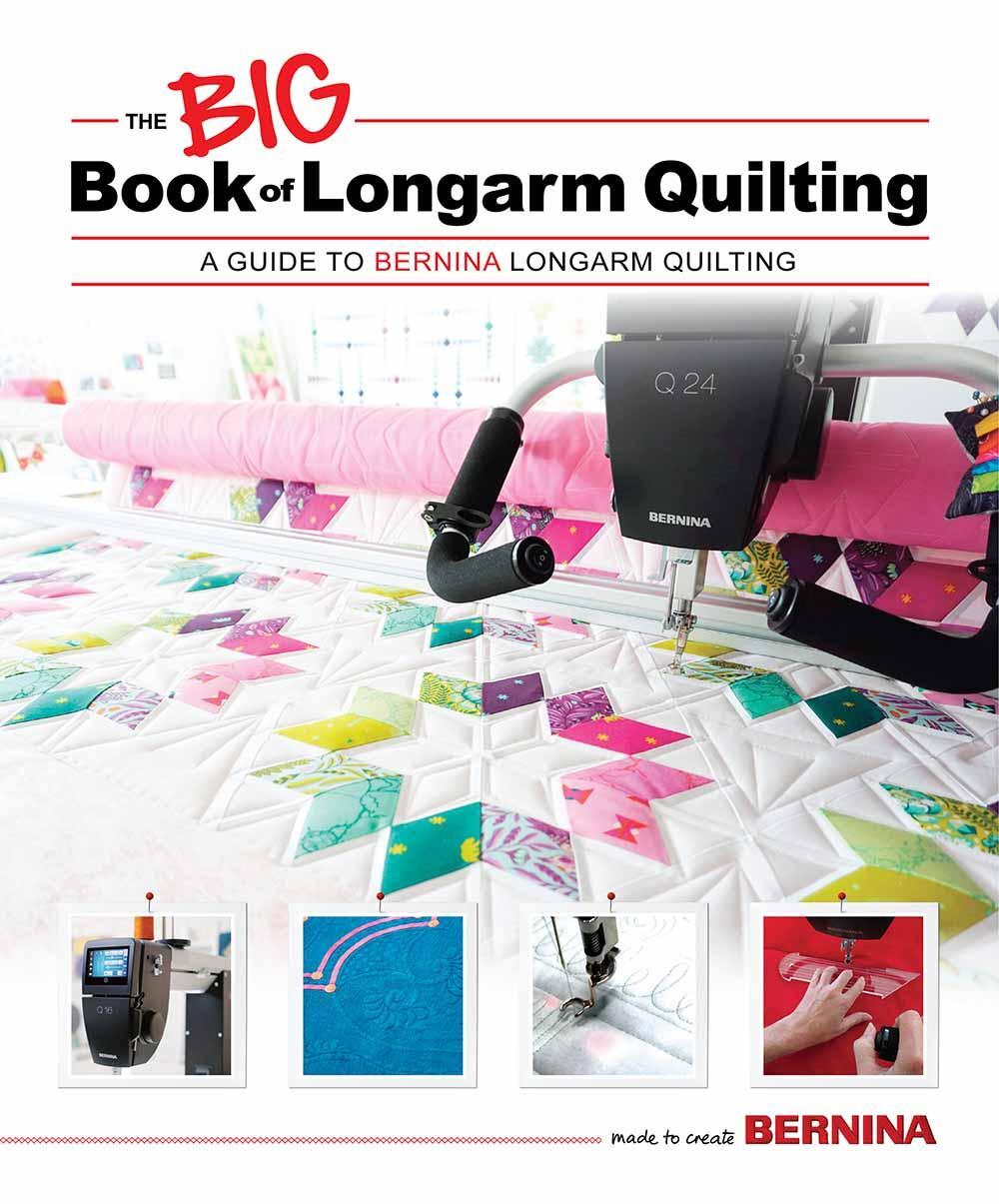 Book  - Longarm Bernina - The Big Book of Longarm Quilting